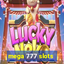 mega 777 slots