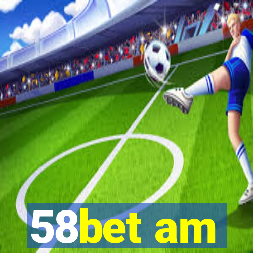 58bet am