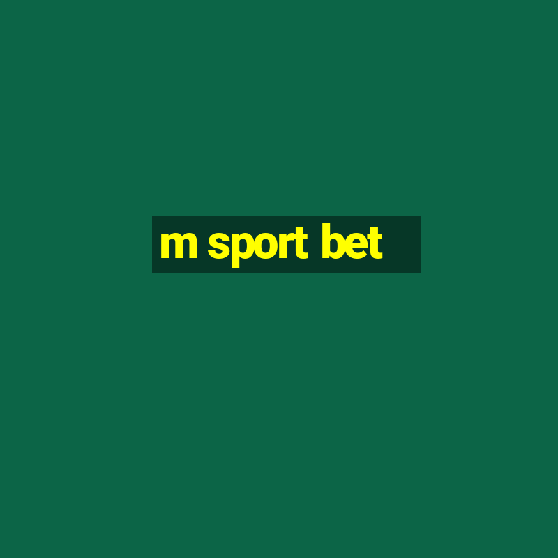 m sport bet