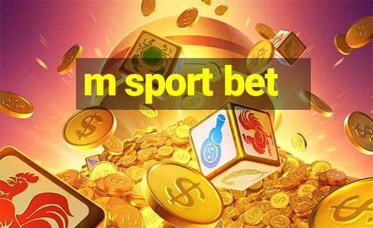 m sport bet