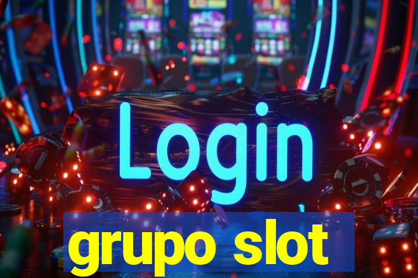 grupo slot