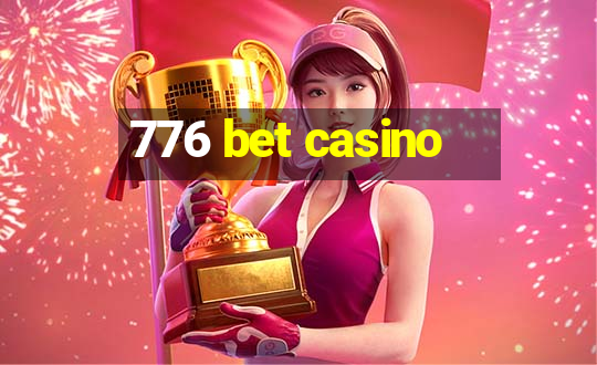 776 bet casino