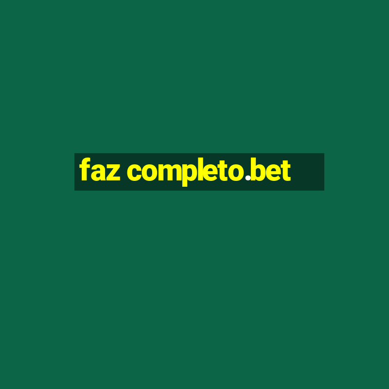 faz completo.bet