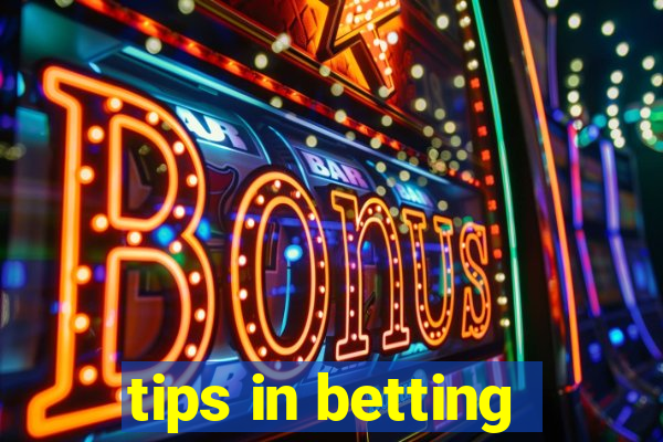 tips in betting