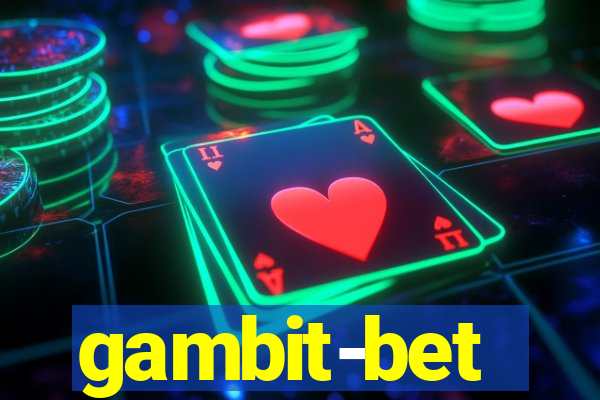 gambit-bet