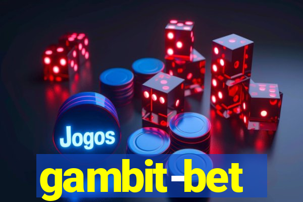 gambit-bet