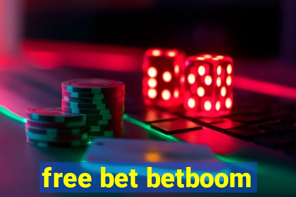 free bet betboom