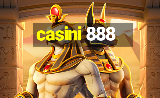 casini 888