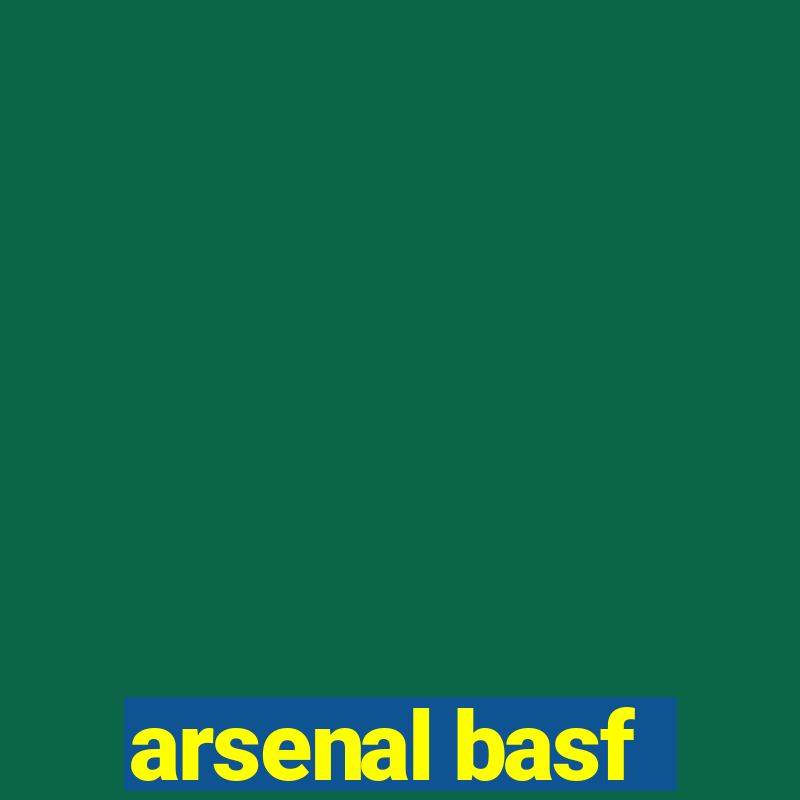 arsenal basf