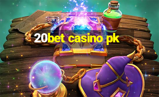 20bet casino pk