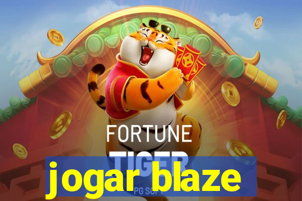 jogar blaze