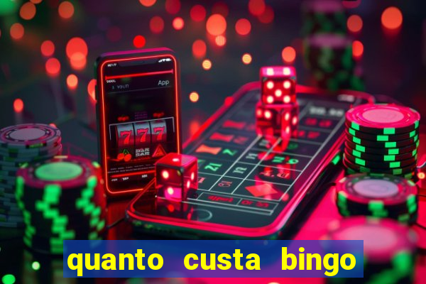 quanto custa bingo de brinquedo