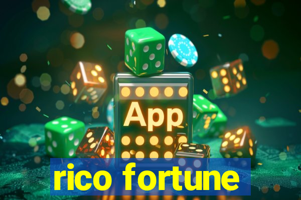 rico fortune