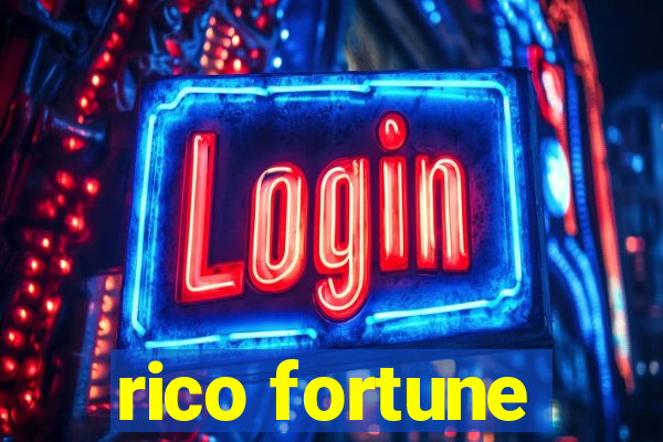 rico fortune