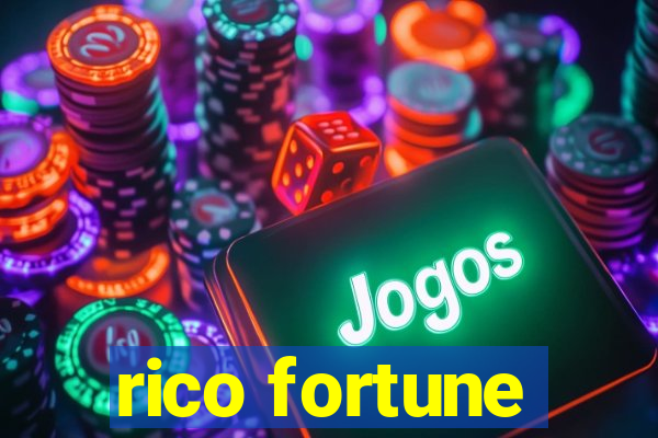 rico fortune