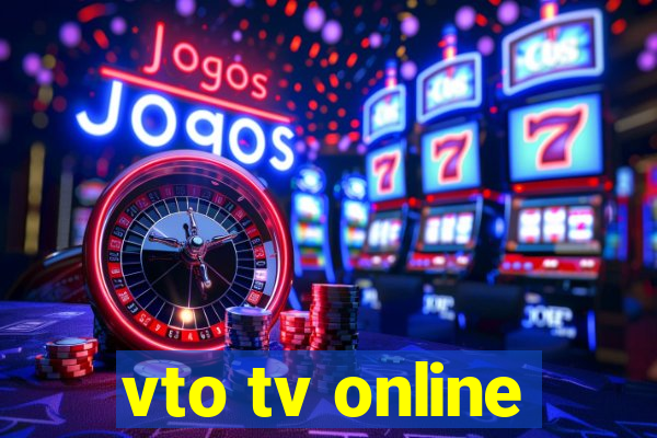 vto tv online