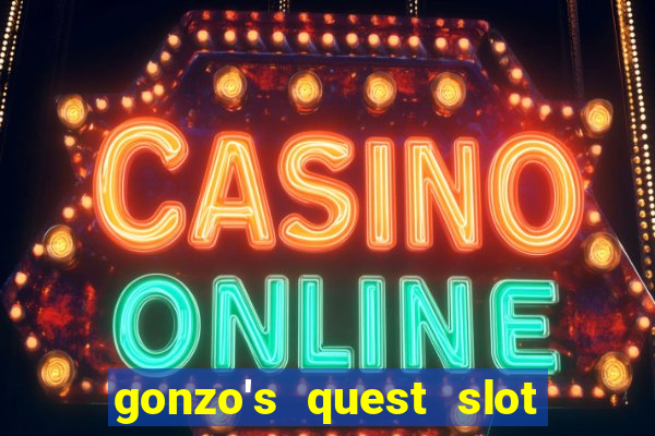 gonzo's quest slot machine gratis