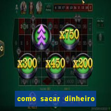 como sacar dinheiro no slots 777