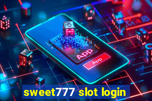 sweet777 slot login