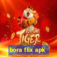 bora flix apk