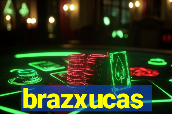 brazxucas