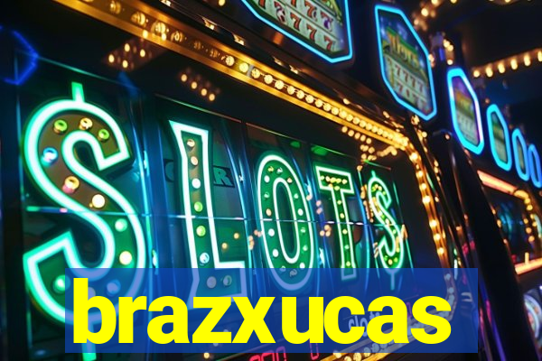 brazxucas