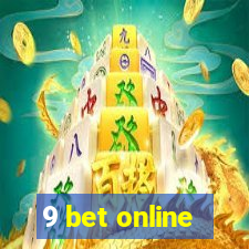 9 bet online