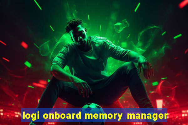 logi onboard memory manager