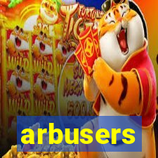 arbusers