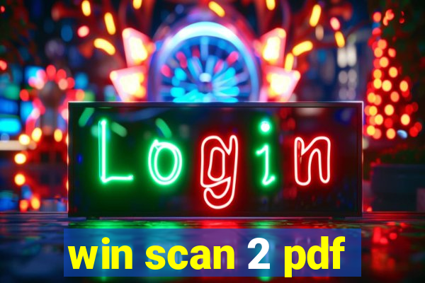 win scan 2 pdf