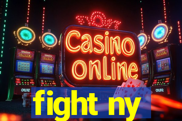 fight ny