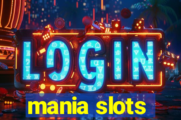 mania slots