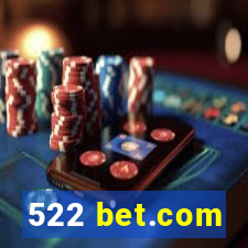 522 bet.com