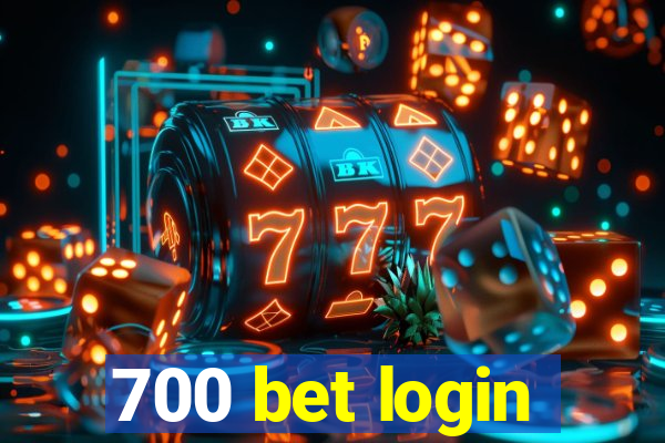 700 bet login