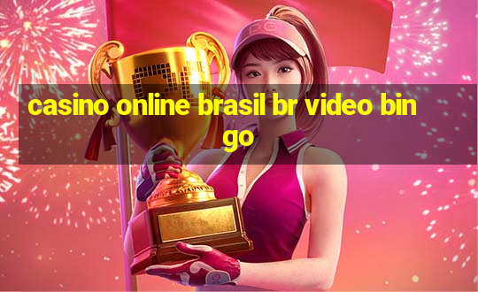 casino online brasil br video bingo