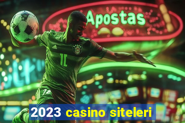 2023 casino siteleri