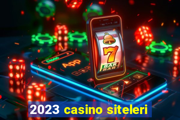 2023 casino siteleri