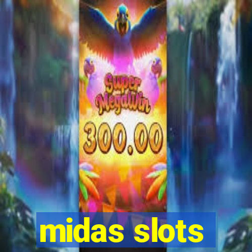 midas slots