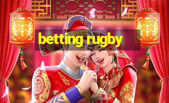 betting rugby