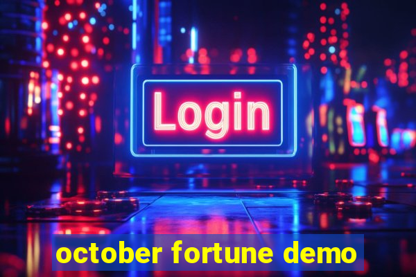 october fortune demo