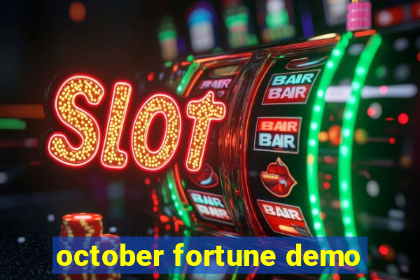 october fortune demo