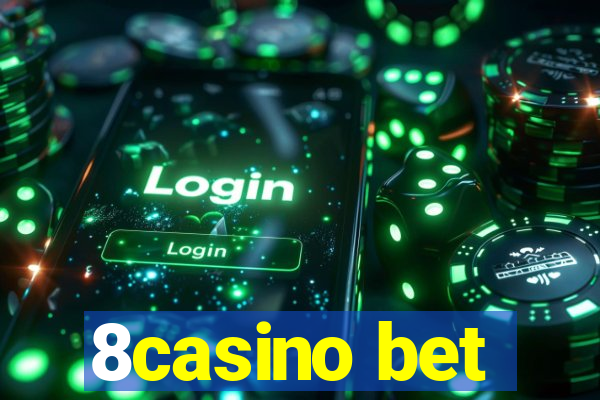 8casino bet