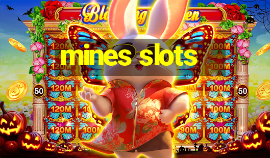 mines slots