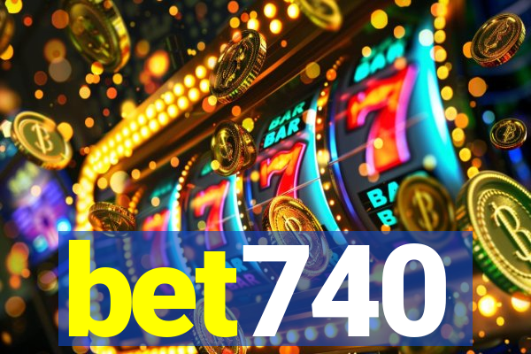 bet740