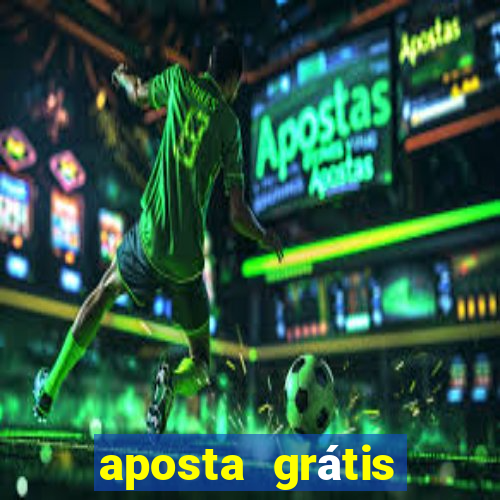 aposta grátis betano segunda-feira