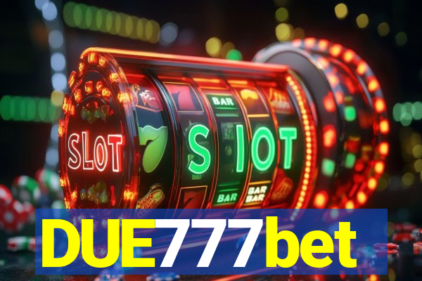 DUE777bet