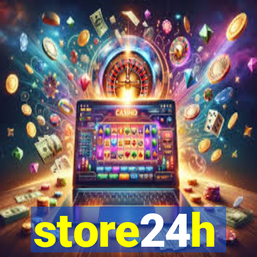 store24h