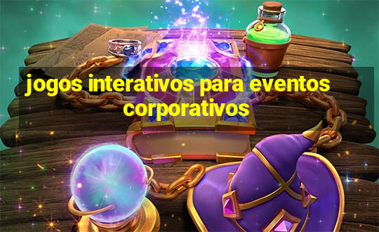 jogos interativos para eventos corporativos