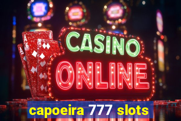 capoeira 777 slots