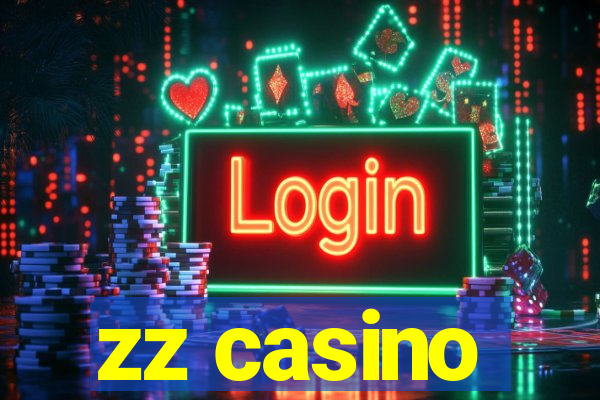 zz casino